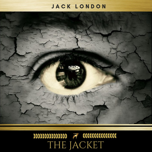 The Jacket, Jack London