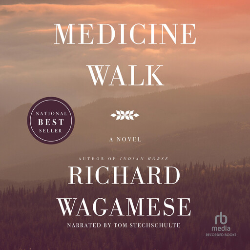 Medicine Walk, Richard Wagamese