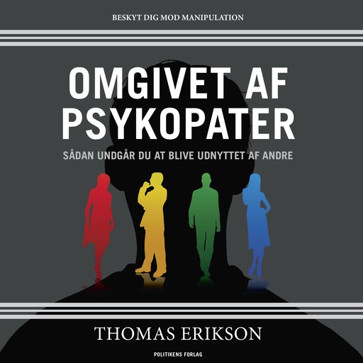 Omgivet af psykopater, Thomas Erikson