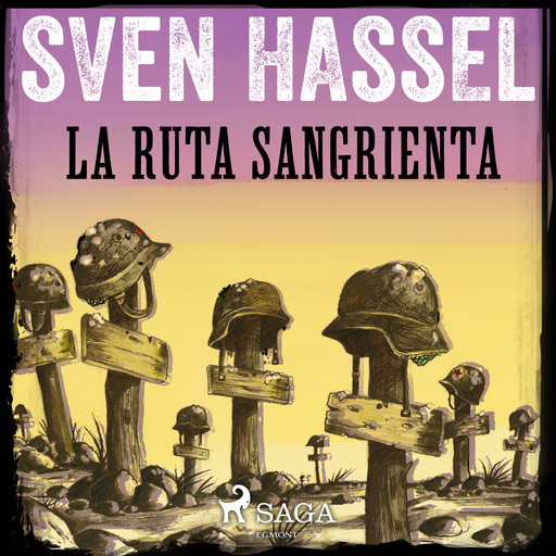 La Ruta Sangrienta, Sven Hassel