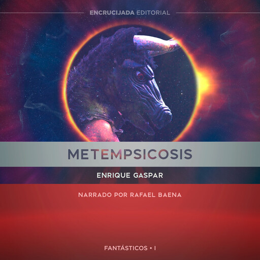 Metempsicosis, Enrique Gaspar