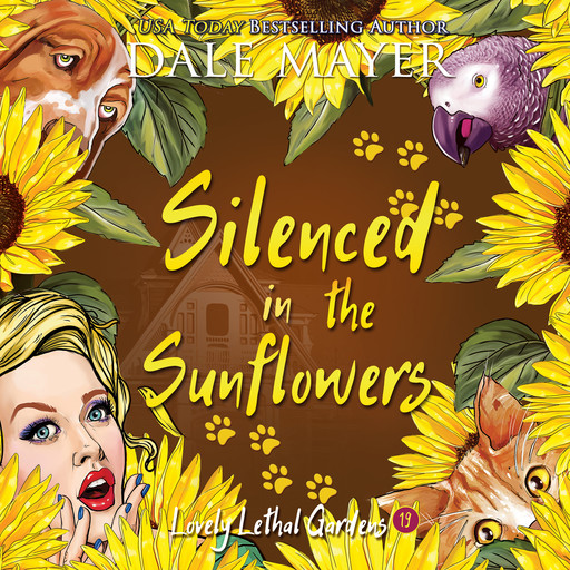 Silenced in the Sunflowers, Dale Mayer