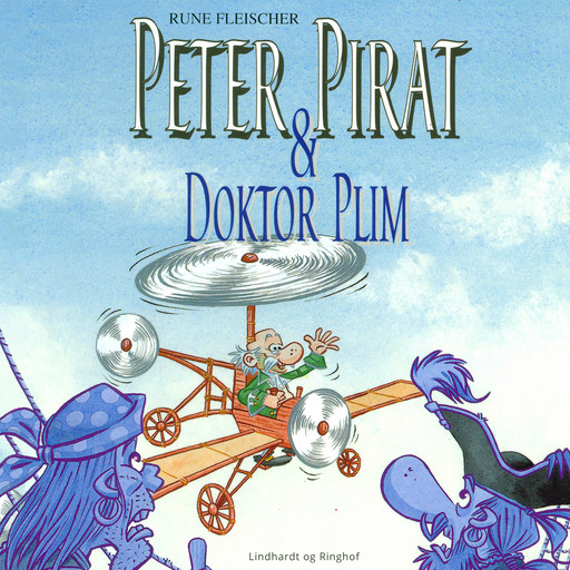 Peter Pirat og Doktor Plim, Rune Fleischer