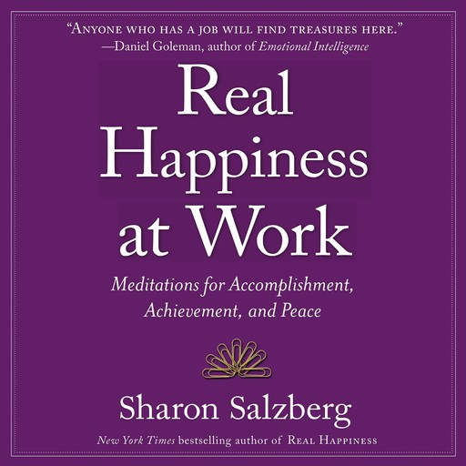 Real Happiness at Work, Sharon Salzberg