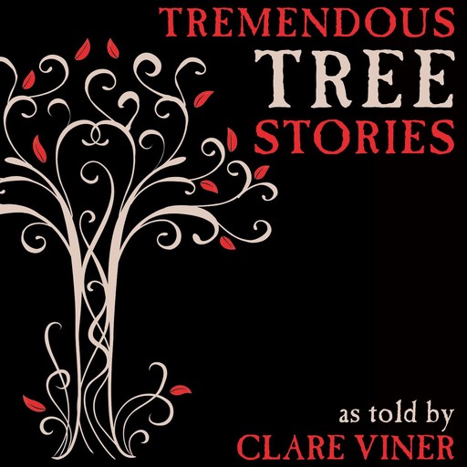 Tremendous Tree Stories, Clare Viner