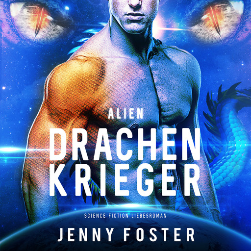 Drachenkrieger (Alien), Jenny Foster