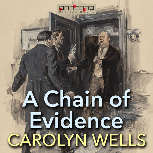 A Chain of Evidence, Carolyn Wells