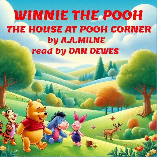 The House at Pooh Corner, A.A. Milne
