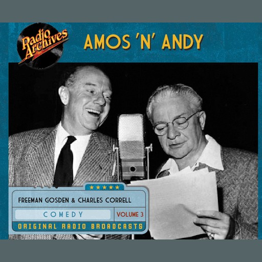 Amos 'n' Andy, Volume 3, Freeman Gosden