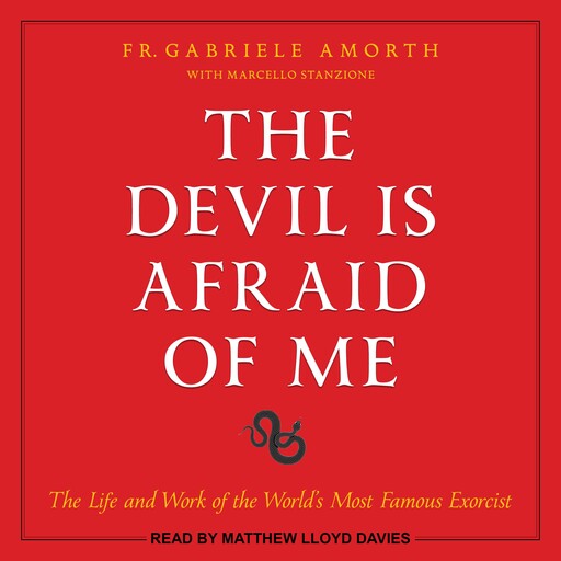 The Devil is Afraid of Me, Fr. Gabriele Amorth, Marcello Stanzione