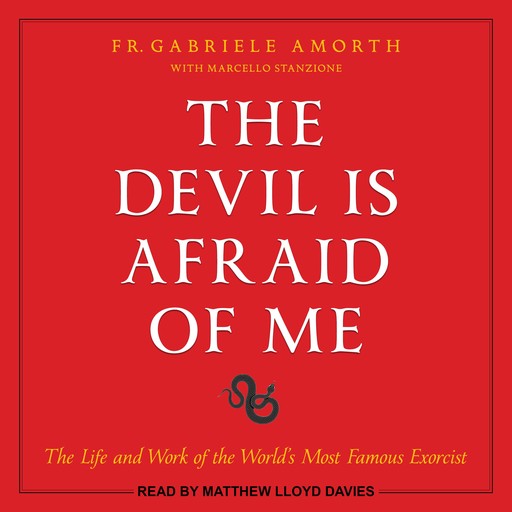 The Devil is Afraid of Me, Fr. Gabriele Amorth, Marcello Stanzione