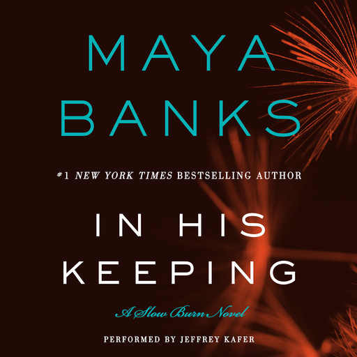 In His Keeping, Maya Banks