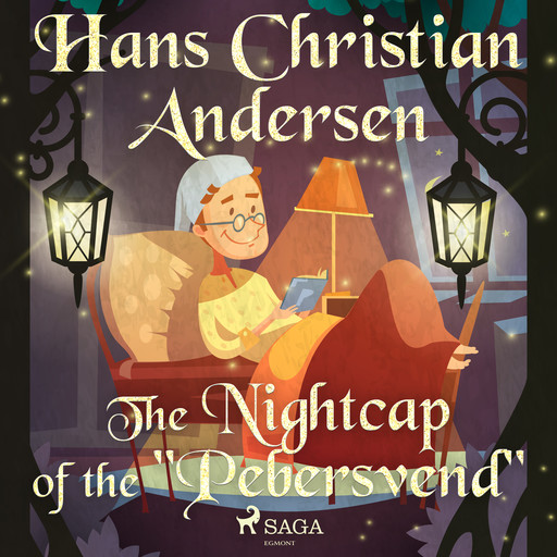 The Nightcap of the "Pebersvend", Hans Christian Andersen