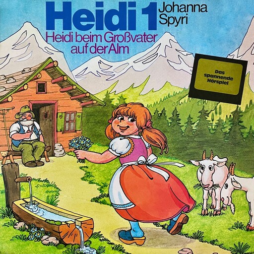 Johanna Spyri, Heidi beim Großvater auf der Alm (ungekürzt), Johanna Spyri, Anke Beckert