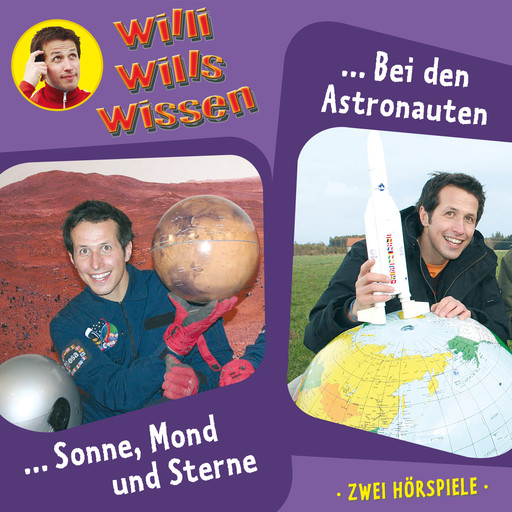 Willi wills wissen, Folge 4: Sonne, Mond und Sterne / Bei den Astronauten, Jessica Sabasch