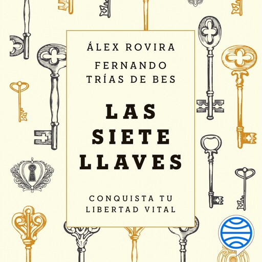 Las siete llaves, Fernando Trías de Bes, Álex Rovira