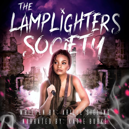 Lamplighters Society, Ariele Sieling