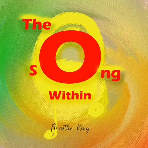The Song Within, Martha King