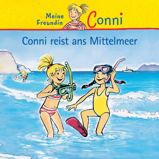 Conni reist ans Mittelmeer, Julia Boehme, Hans-Joachim Herwald, Mik Berger