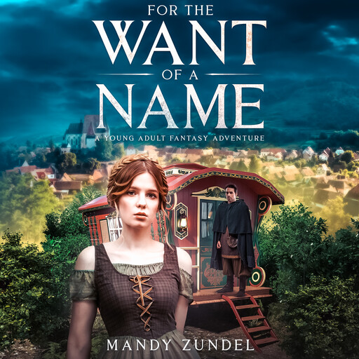 For the Want of a Name, Mandy Zundel