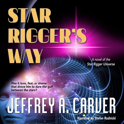 Star Rigger's Way, Jeffrey A. Carver