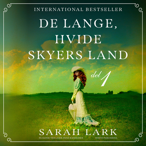 De lange, hvide skyers land - del 1, Sarah Lark
