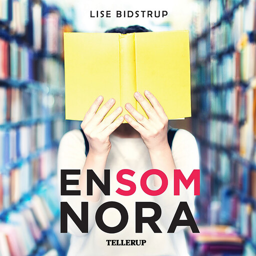 En som Nora, Lise Bidstrup