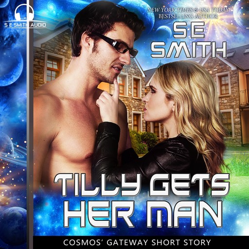 Tilly Gets Her Man: A Cosmos' Gateway Short, S.E.Smith