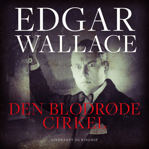 Den blodrøde cirkel, Edgar Wallace