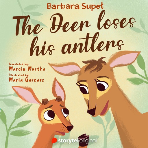 The Deer loses his antlers, Barbara Supeł