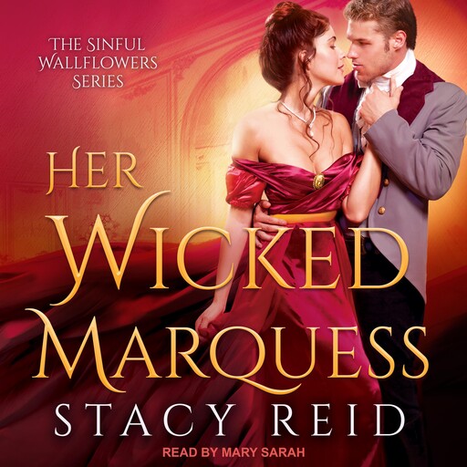 Her Wicked Marquess, Stacy Reid