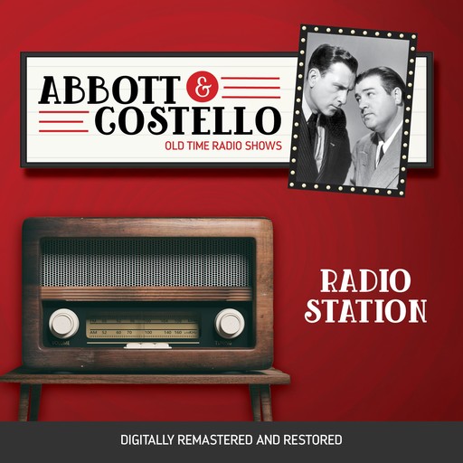Abbott and Costello: Radio Station, John Grant, Bud Abbott, Lou Costello