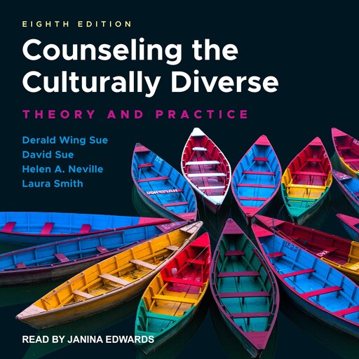 Counseling the Culturally Diverse, David Sue, Derald Wing Sue, Helen A.Neville, BSOM, Laura Harris Smith CNC
