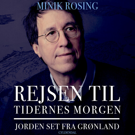 Rejsen til tidernes morgen, Minik Rosing