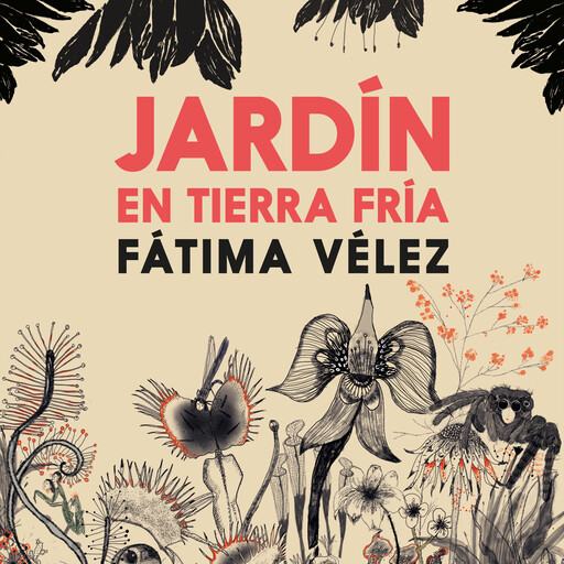 Jardín en tierra fría, Fátima Vélez