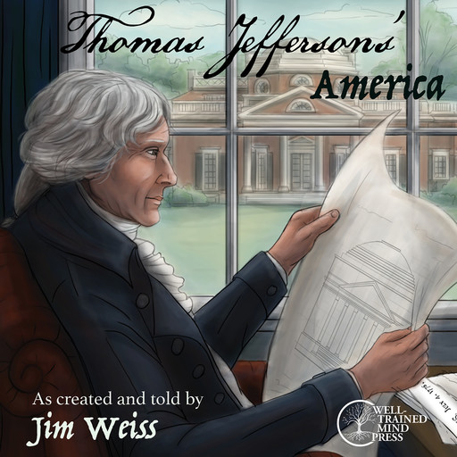Thomas Jefferson's America, Jim Weiss