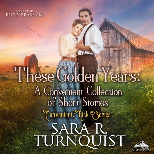 These Golden Years, Sara R. Turnquist
