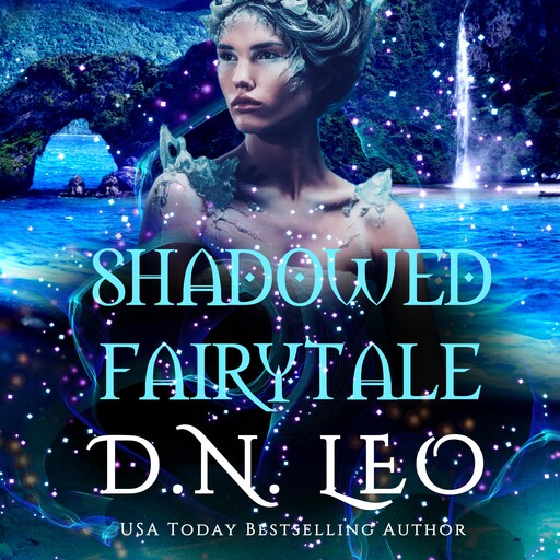 Shadowed Fairytale, D.N. Leo