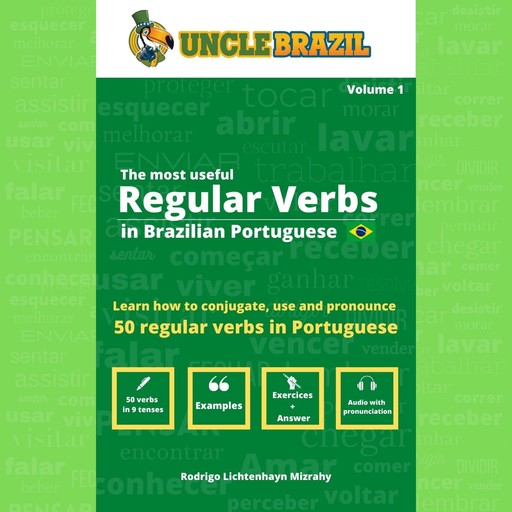 The most useful Regular Verbs in Brazilian Portuguese, Uncle Brazil