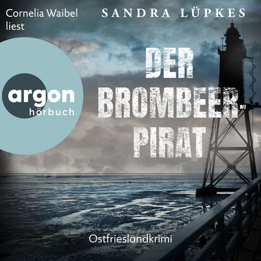 Der Brombeerpirat - Ein Inselkrimi (Ungekürzte Lesung), Sandra Lüpkes