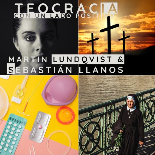 Teocracia con un lado positivo., Martin Lundqvist, Sebastian Llanos