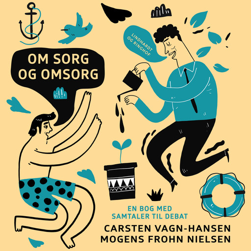 Om sorg og omsorg: en bog med samtaler til debat, Mogens Frohn Nielsen, Carsten Vagn-Hansen