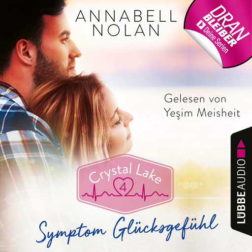 Crystal Lake, Folge 4: Symptom Glücksgefühl (Ungekürzt), Annabell Nolan