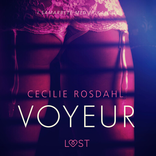 Voyeur, Cecilie Rosdahl
