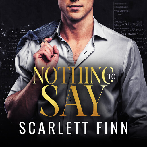 Nothing to Say, Scarlett Finn
