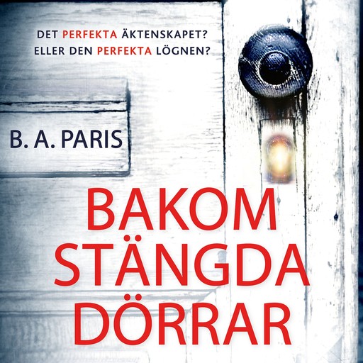 Bakom stängda dörrar, B.A. Paris