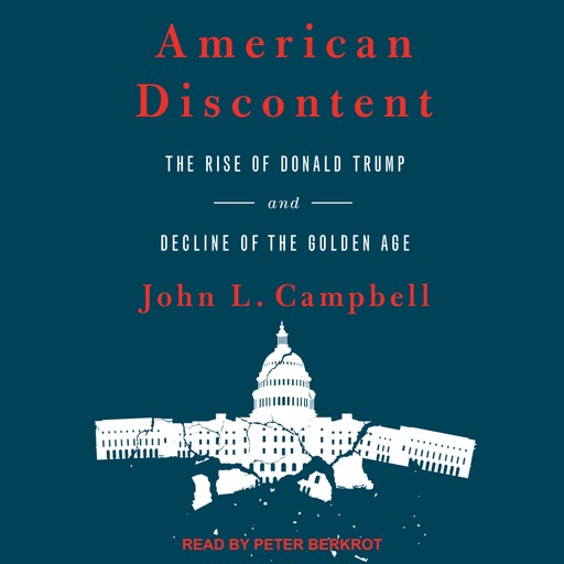American Discontent, John Campbell