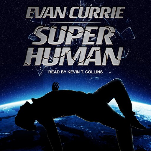 Superhuman, Evan Currie
