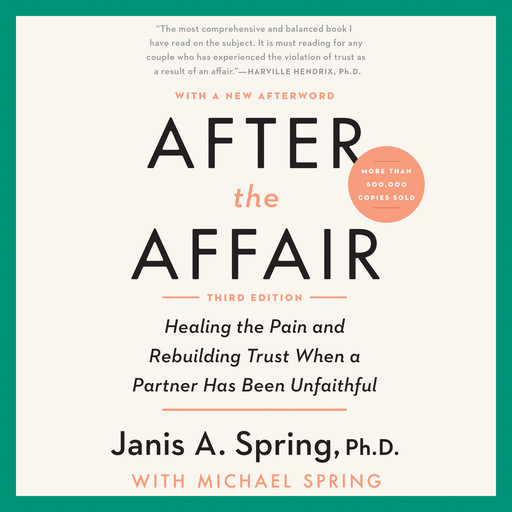 After the Affair, Third Edition, Janis A. Spring