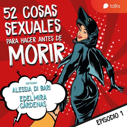 De hacer un trío a sexo en el agua - 52 cosas sexuales para hacer antes de morir T01E01, Edelmira Cárdenas, Alessia Di Bari